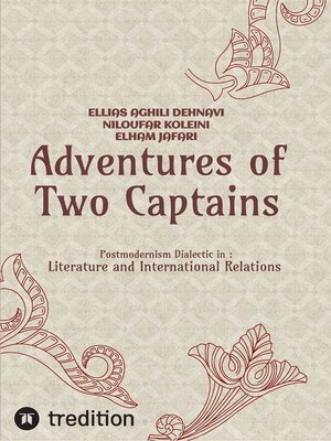 cover image of Adventures of Two Captains; Postmodernism Dialectic in